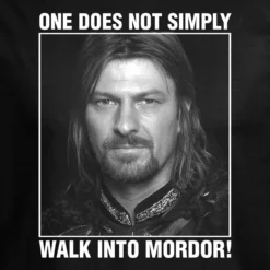 Boromir One Does Not Simply Walk Into Mordor T-Shirt - Der Herr der Ringe
