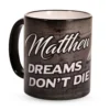 Dreams Don't Die Tasse für Sandman Fans