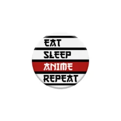 Eat Sleep Anime Repeat Button