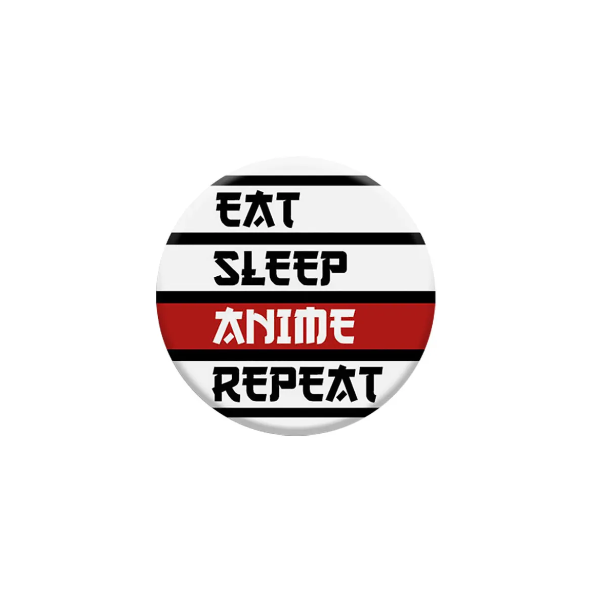Eat Sleep Anime Repeat Button
