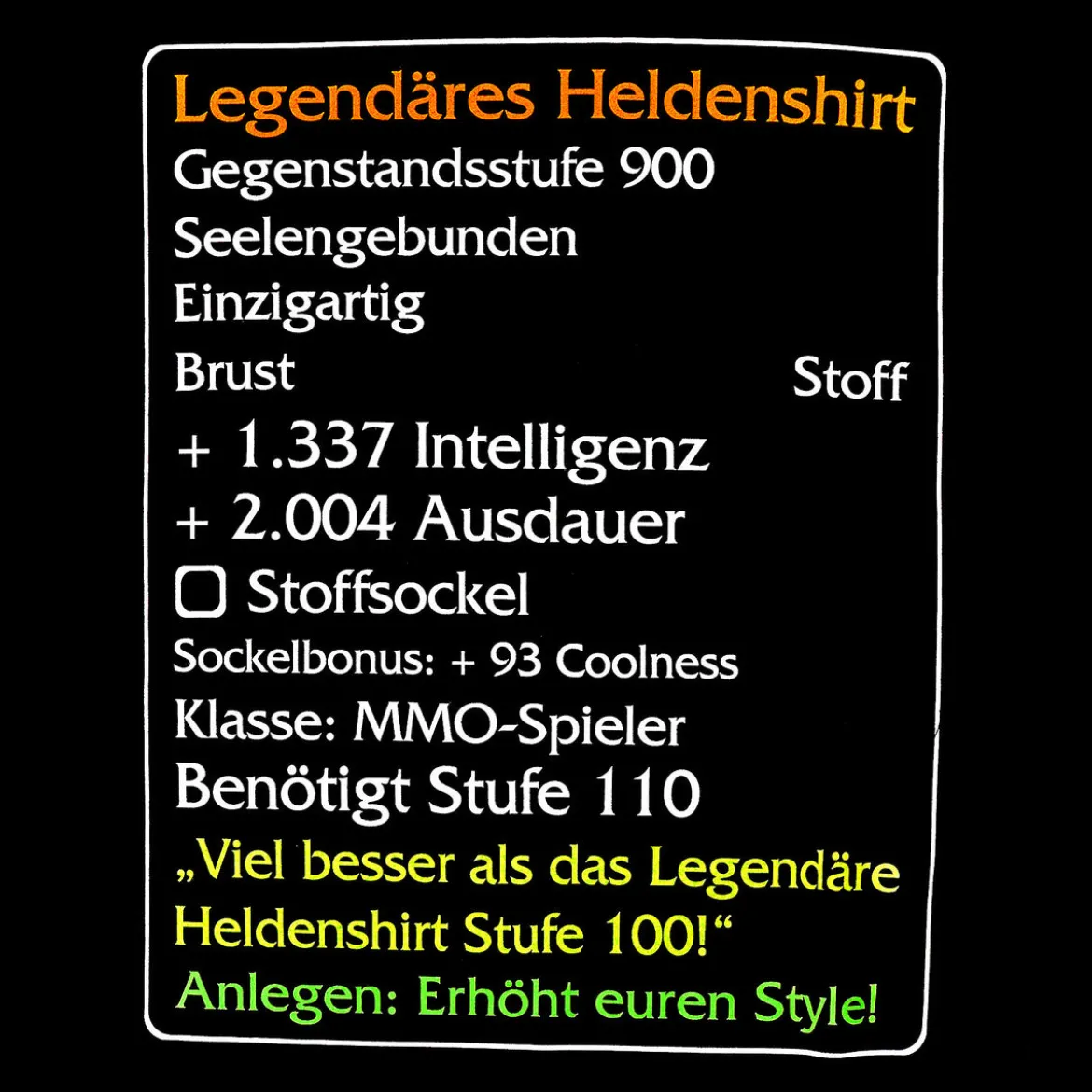 Level-110-Item: Legendäres Helden T-Shirt