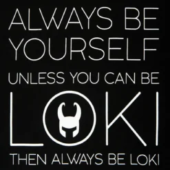 Loki - Always Be Loki T-Shirt schwarz