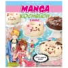 Manga Kochbuch Kawaii
