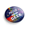 Proud to Be a Geek Button