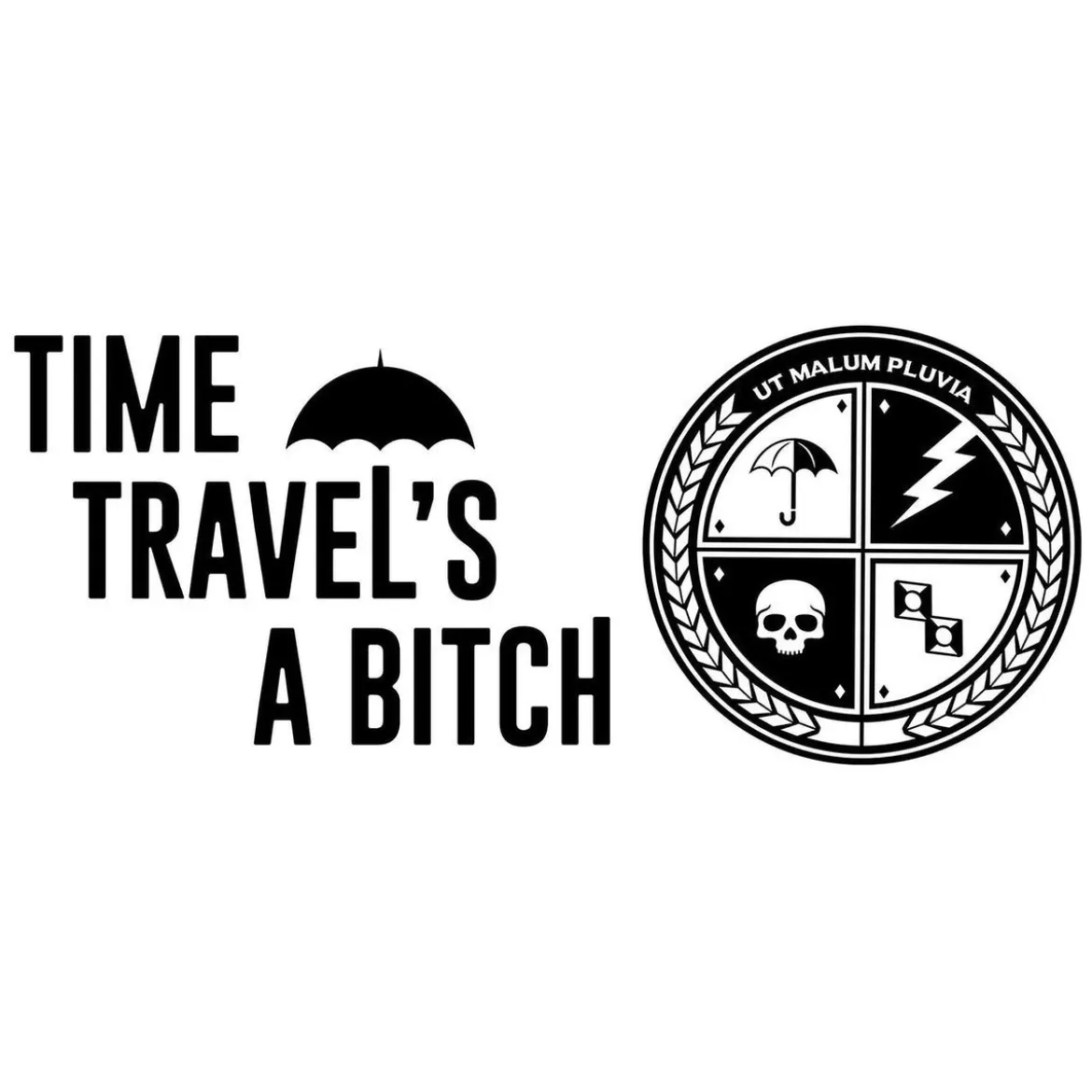 Time Travel's a Bitch Tasse für The Umbrella Academy Fans